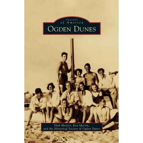 Ogden Dunes - Hardcover