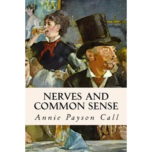 Nerves and Common Sense - Paperback