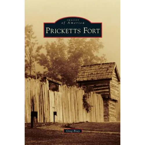 Pricketts Fort - Hardcover