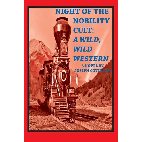 Night of the Nobility Cult: A Wild, Wild Western - Paperback