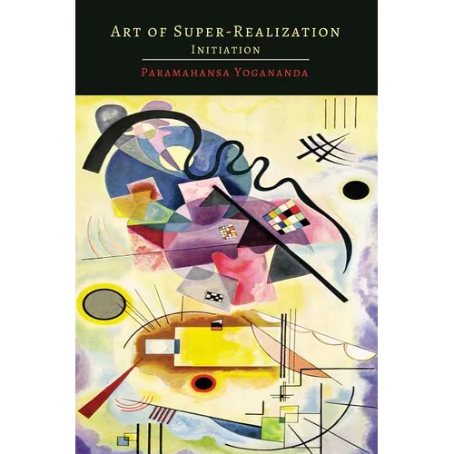 Art of Super-Realization: Initiation - Paperback