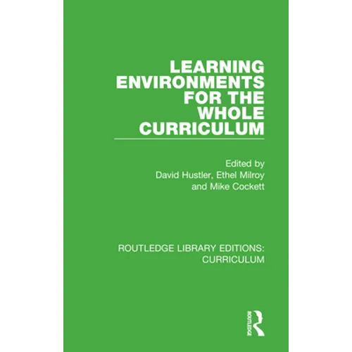 Learning Environments for the Whole Curriculum - Paperback