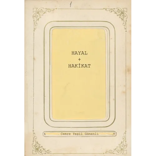 Hayâl & Hakİkât - Hardcover
