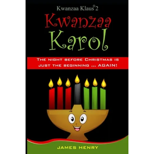 Kwanzaa Klaus 2: A Kwanzaa Karol - Paperback