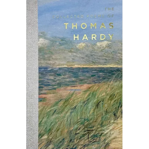 The Collected Poems of Thomas Hardy - Paperback