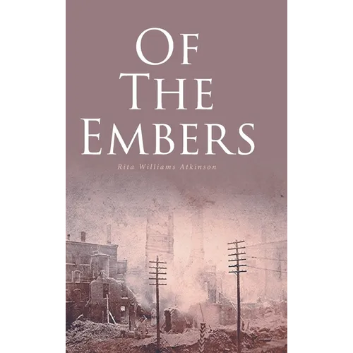 Of the Embers - Hardcover