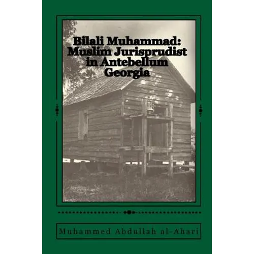 Bilali Muhammad: Muslim Jurisprudist in Antebellum Georgia - Paperback