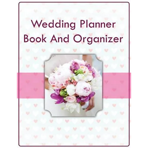 Wedding Planner Book And Organizer - Paperback
