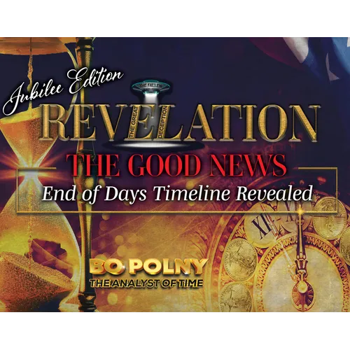 Revelation: The Good News - Jubilee Edition: End of Days Timeline Revealed - Hardcover