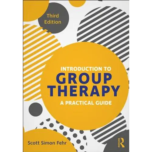 Introduction to Group Therapy: A Practical Guide, Third Edition - Paperback