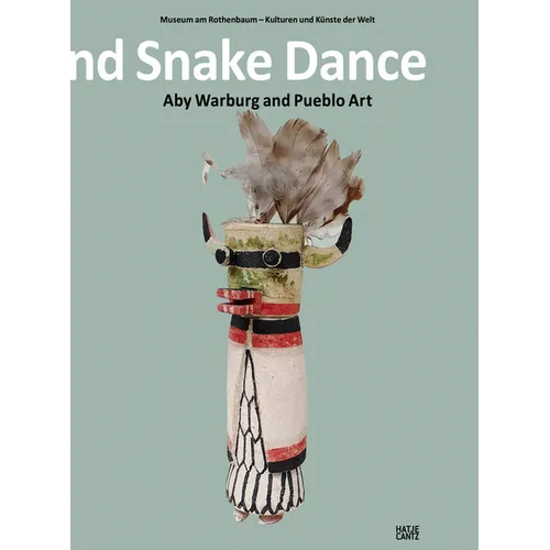 Lightning Symbol and Snake Dance: Aby Warburg and Pueblo Art - Hardcover