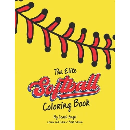 The Elite Softball Coloring Book - Paperback