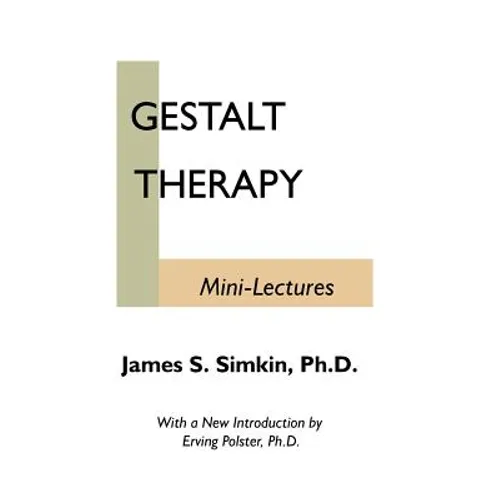 Gestalt Therapy Mini Lectures - Paperback