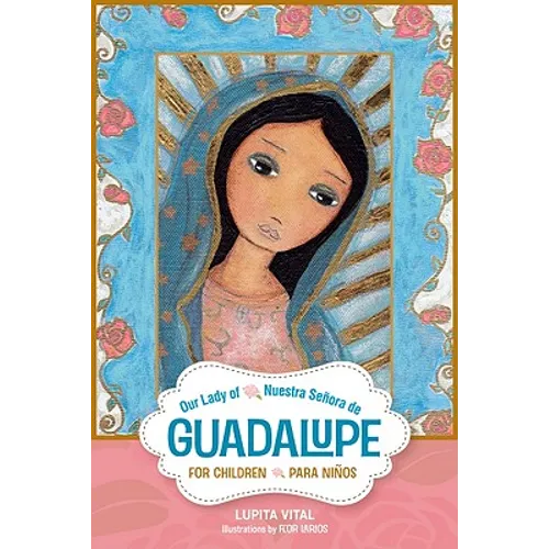 Nuestra Senora de Guadalupe Para Ninos - Paperback