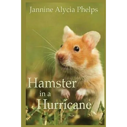 Hamster in a Hurricane - Paperback