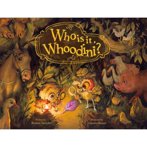 Who Is It, Whoodini? - Hardcover
