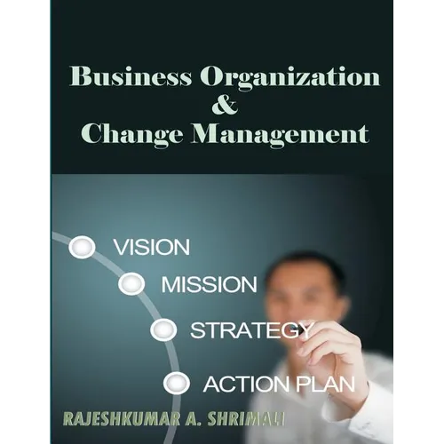 Business organisation and change management - Paperback