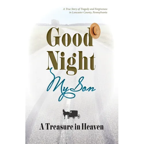 Good Night My Son, A Treasure in Heaven - Paperback