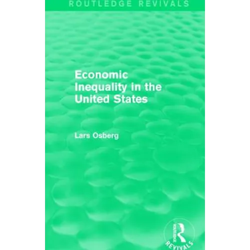 Economic Inequality in the United States - Hardcover