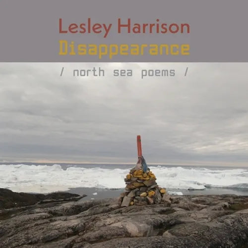 Disappearance: North Sea Poems - Paperback