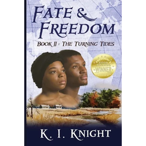 Fate & Freedom: Book II - The Turning Tides - Paperback