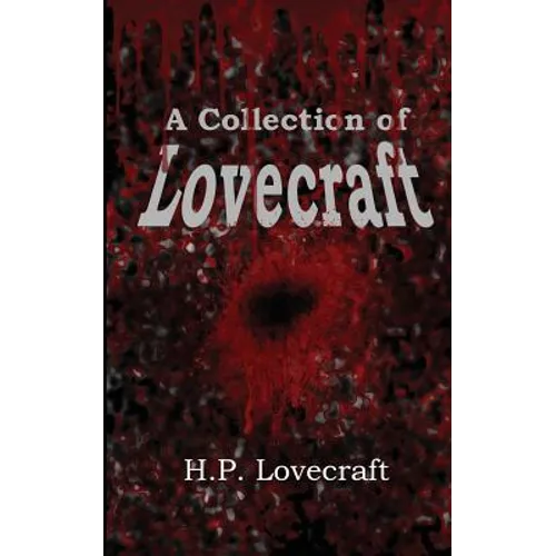 A Collection of Lovecraft - Paperback