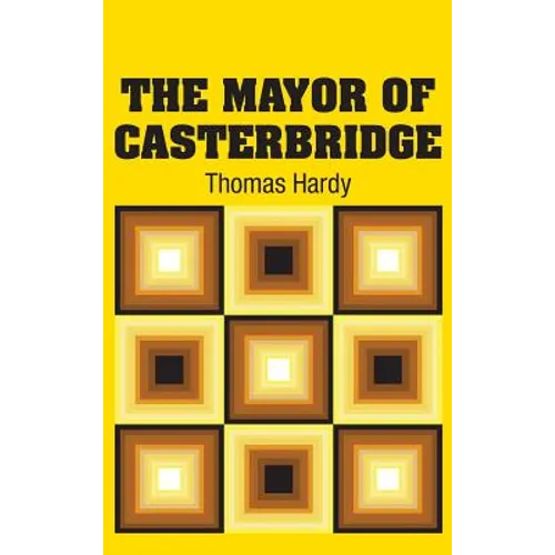The Mayor of Casterbridge - Hardcover
