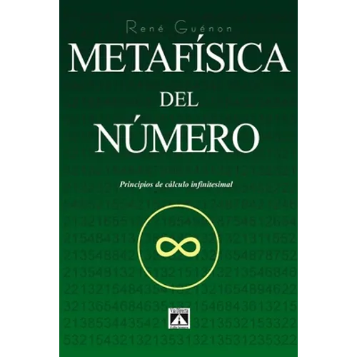 Metafísica del Número: Principios del Cálculo Infinitesimal - Paperback