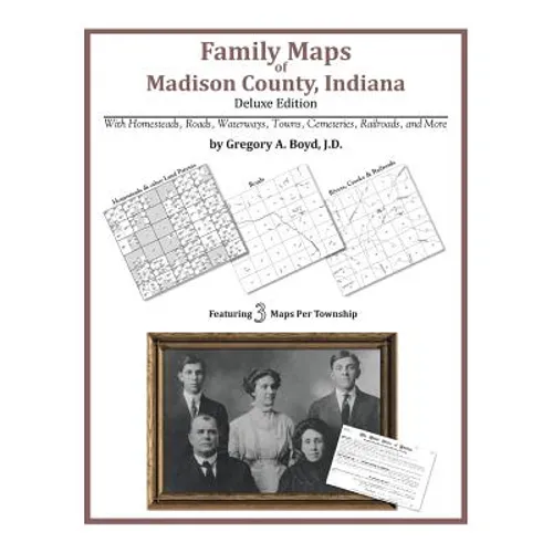 Family Maps of Madison County, Indiana - Paperback