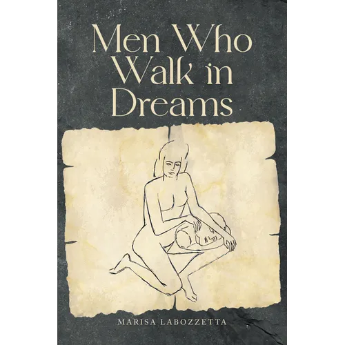 Men Who Walk in Dreams - Paperback