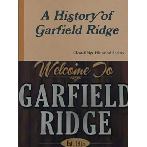 A History of Garfield Ridge - Paperback