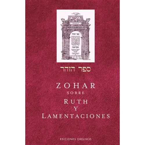 Zohar Sobre Ruth Y Lamentaciones - Hardcover