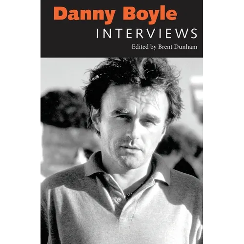 Danny Boyle: Interviews - Paperback