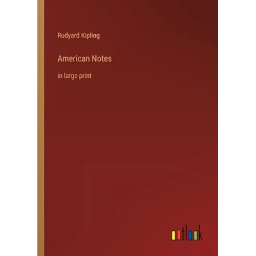 American Notes: in large print - Paperback