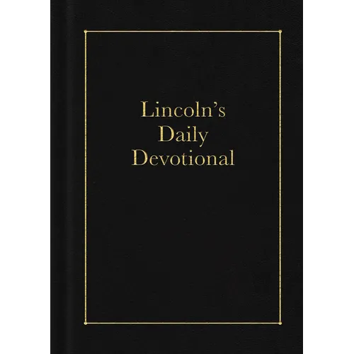 Lincoln's Daily Devotional - Hardcover