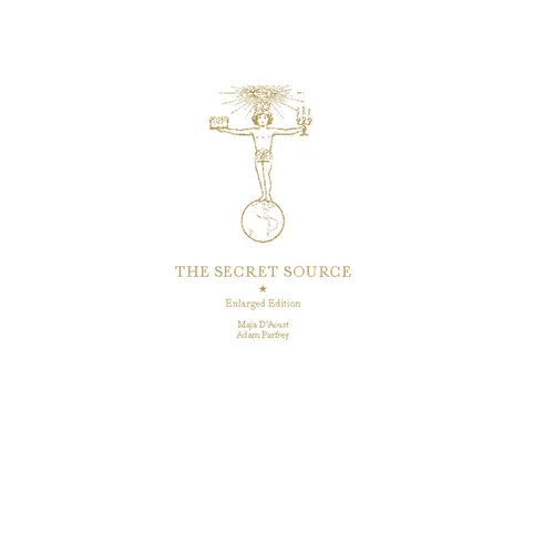 The Secret Source: The Law of Attraction and Its Hermetic Influence Throughout the Ages - Hardcover
