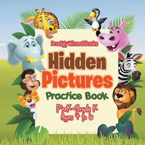 Hidden Pictures Practice Book PreK-Grade K - Ages 4 to 6 - Paperback