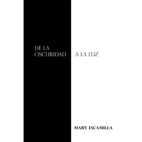 De La Oscuridad a La Luz - Paperback