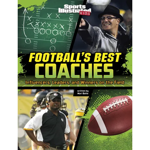 Football's Best Coaches: Influencers, Leaders, and Winners on the Field - Hardcover