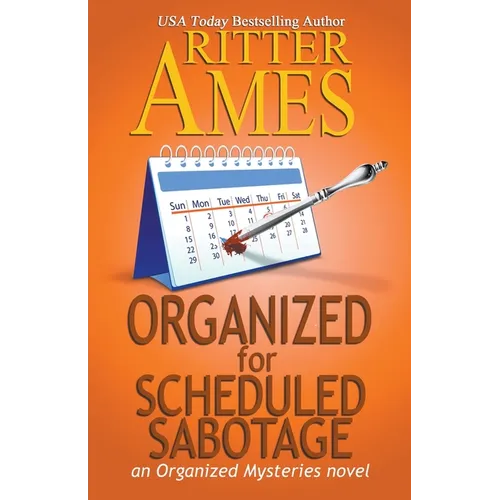 Organized for Scheduled Sabotage - Paperback