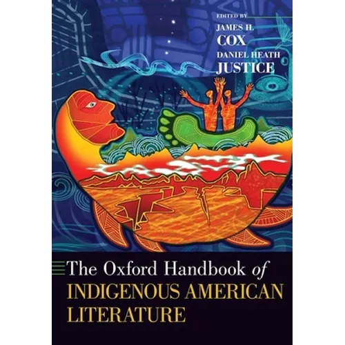 The Oxford Handbook of Indigenous American Literature - Paperback