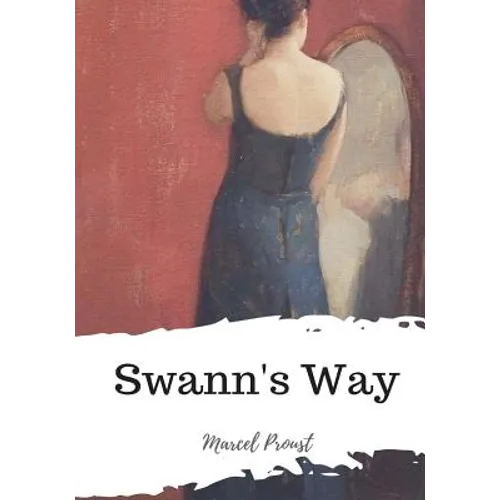 Swann's Way - Paperback