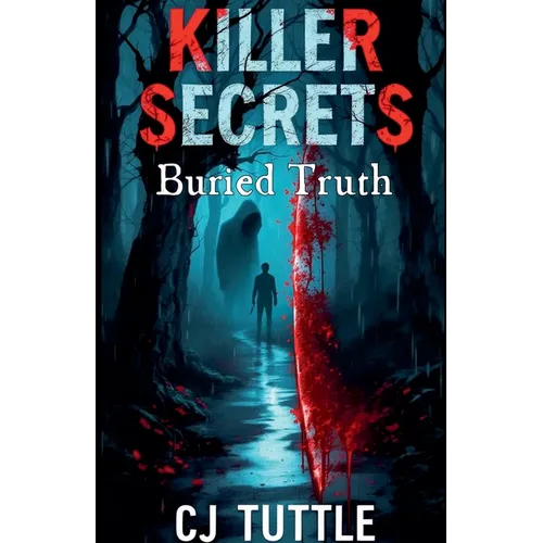 Killer Secrets Buried Truth - Paperback