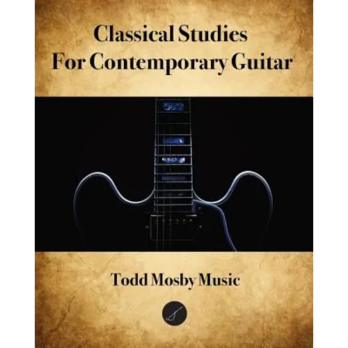 Classical Studies For Contemporary Guitar - Paperback