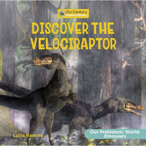 Discover the Velociraptor - Paperback