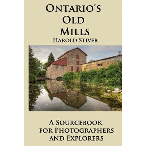 Ontario's Old Mills - Paperback
