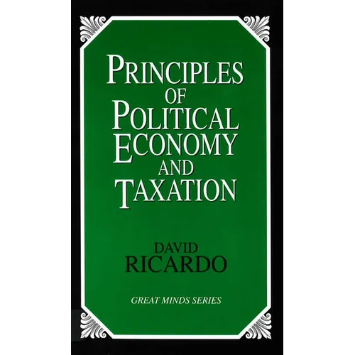 Principles of Political Economy and Taxation - Paperback