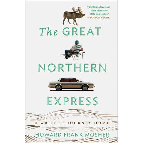The Great Northern Express: A Writer's Journey Home - Paperback