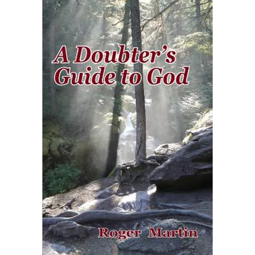 A Doubter's Guide to God - Paperback