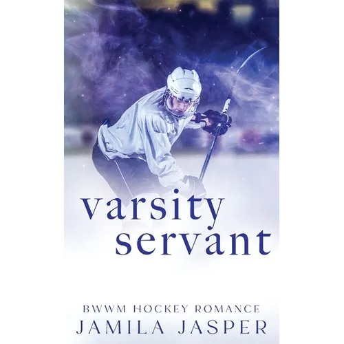 Varsity Servant: BWWM Dark Hockey Romance - Paperback